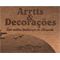 Arrtts & Decoraes
