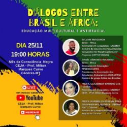 DESTAQUE: Milton Marques Curvo promove live com o tem 'Dilogos entre Brasil e frica: Educao Multicultural e Antirracial'