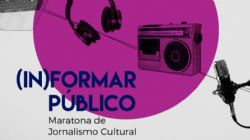 EVENTO: Maratona de Jornalismo Cultural acontece entre dias 9 e 15