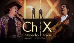 MALAI MUSIC APRESNTA: Chitozinho & Xoror | 05 a 08 de Abril